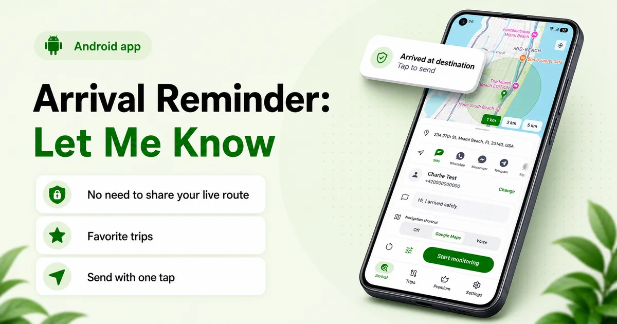 Arrival Reminder: Let Me Know